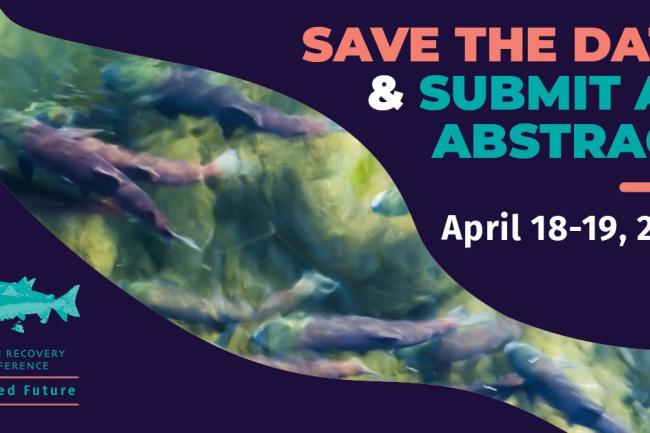 Submit an abstract for the 2023 Salmon Recovery Conference by October 28